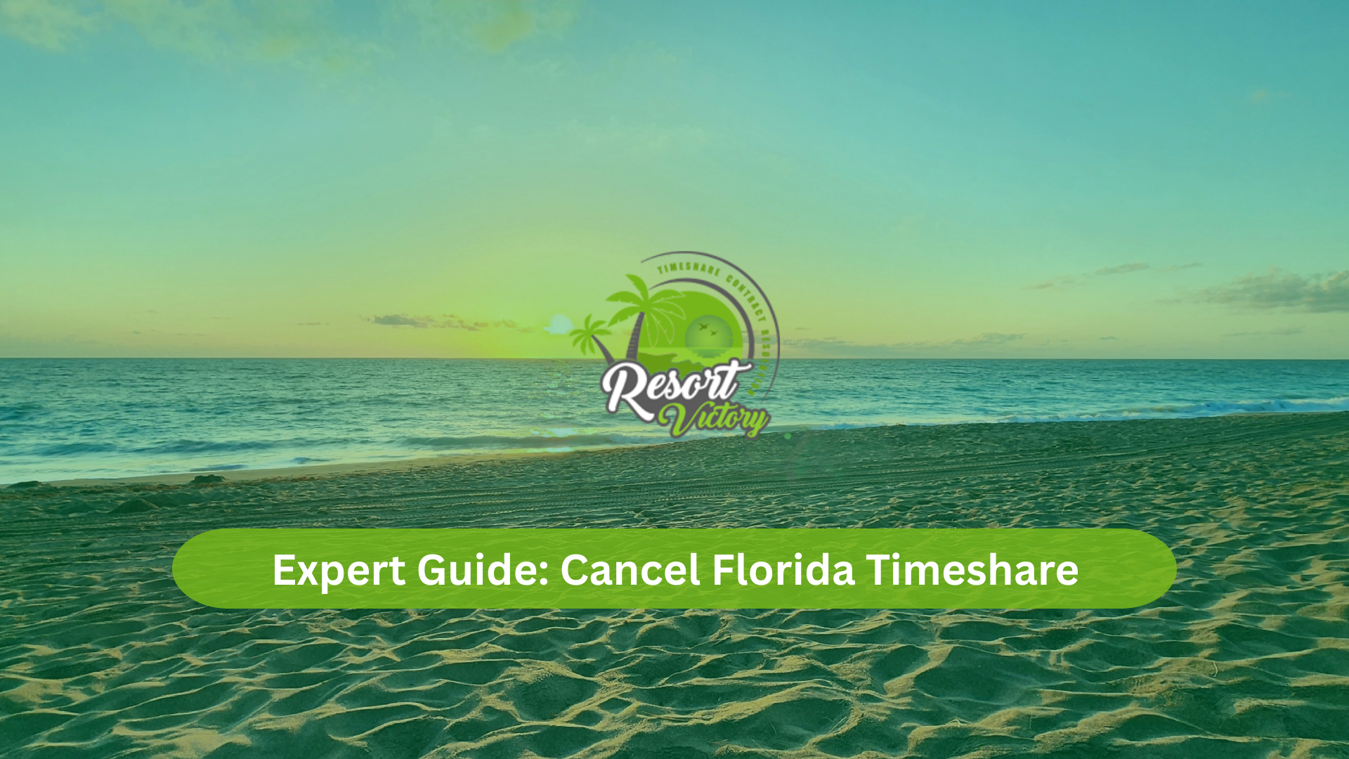 Expert Guide Cancel Florida Timeshare