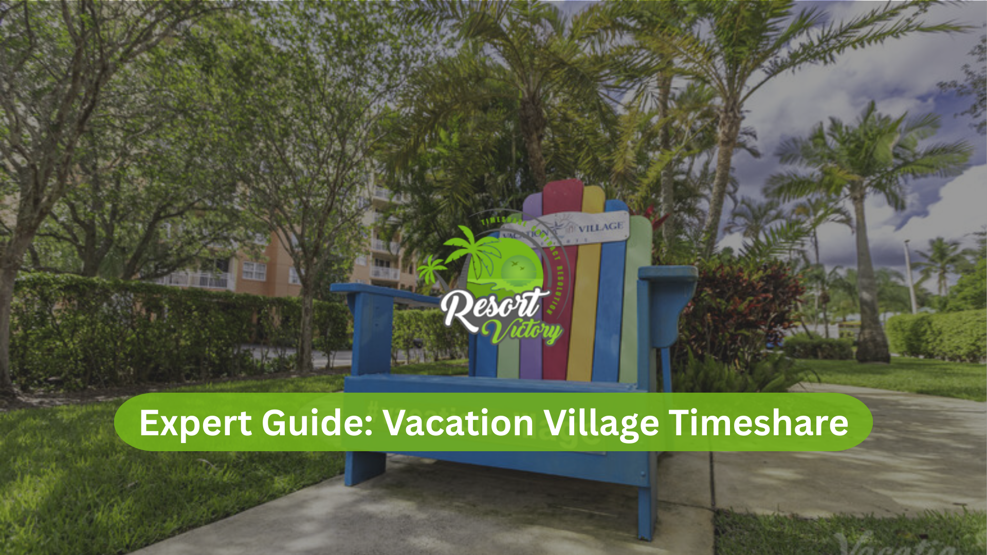 Vacation Village Timeshare Cancellation